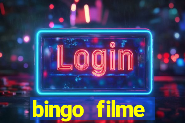 bingo filme assistir online